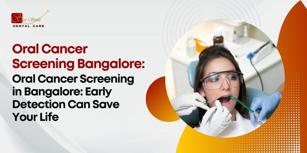 Oral cancer screening Bangalore