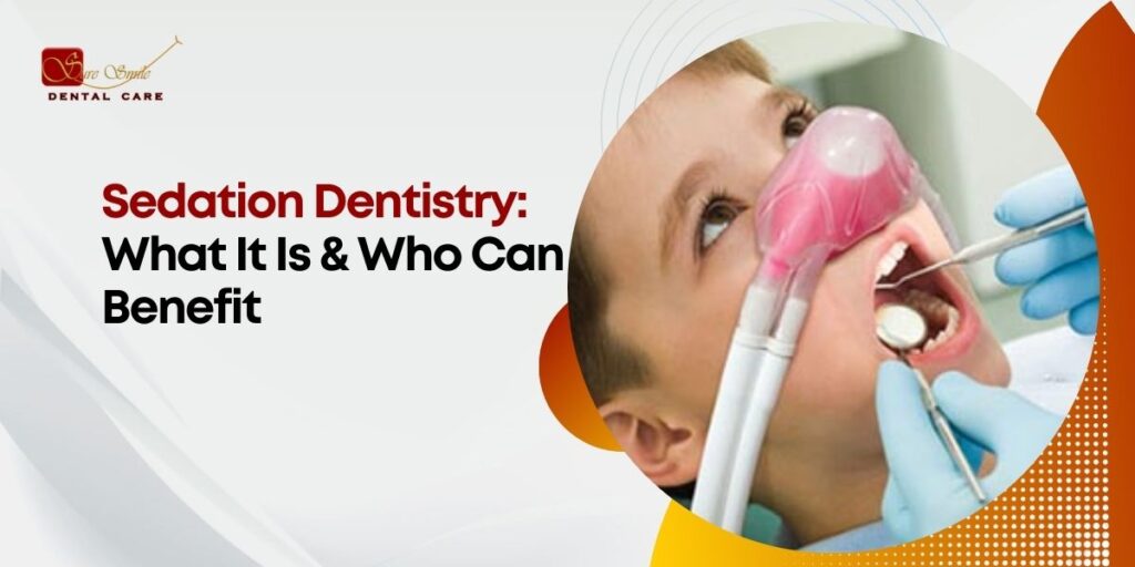 sedation dentistry explained