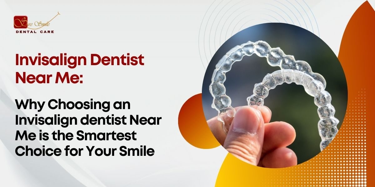 Invisalign dentist Near Me