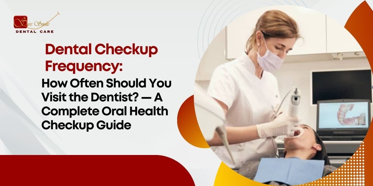 dental checkup frequency