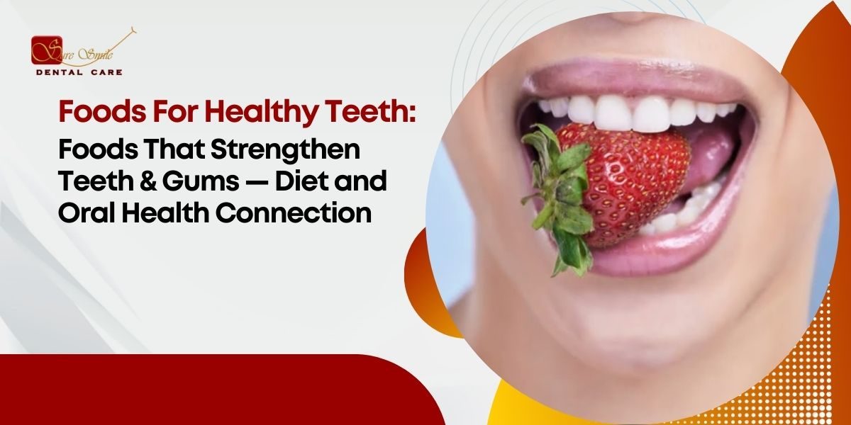 Foods For Healthy Teeth